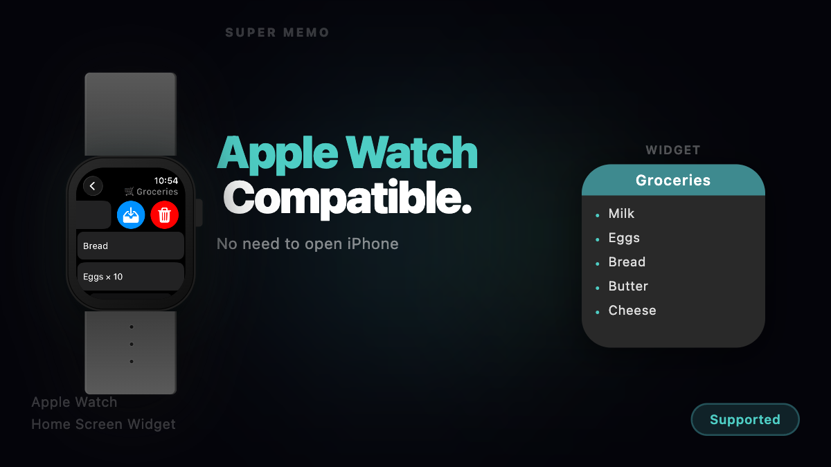 Apple Watch Compatible — Super Memo